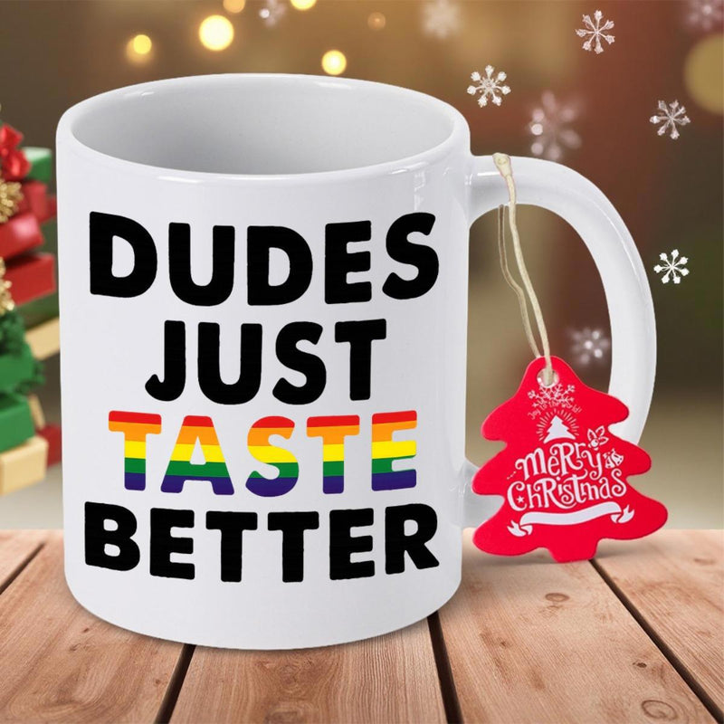 Tailorly White Ceramic 11 oz Mug - Dudes Just Taste Better Bold Minimalist Sans Serif Letters Decorated With Vibrant Rainbow Colors Mug