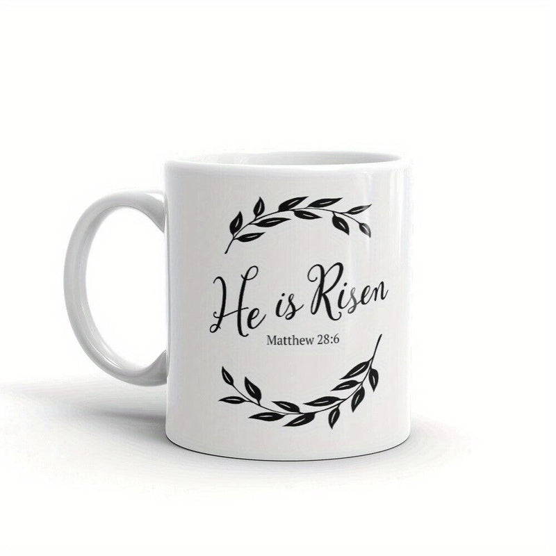 Tailorly White Ceramic 11 oz Mug - He Is Risen Matthew 28 6 Delicate Leafy Branches Framing Sacred Scriptural Text In Calligraphy Wreath