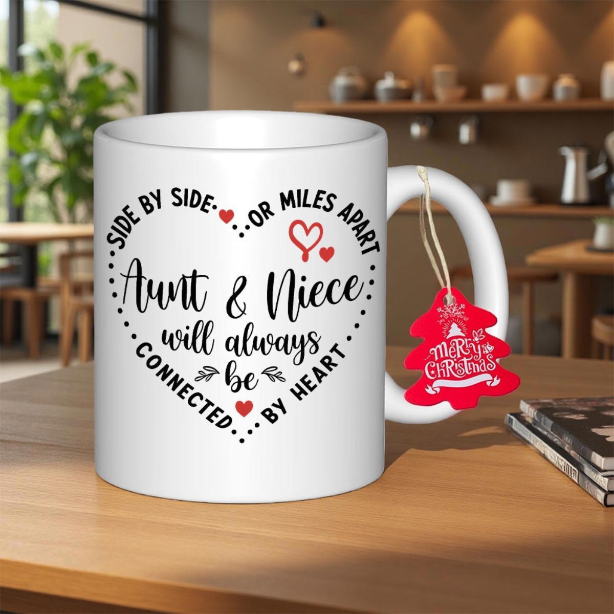 Tailorly White Ceramic 11 oz Mug - Side By Side Or Miles Apart Aunt Niece Will Always Be Connected By Heart Merry Christmas Dotted Heart Pattern With Red Accents