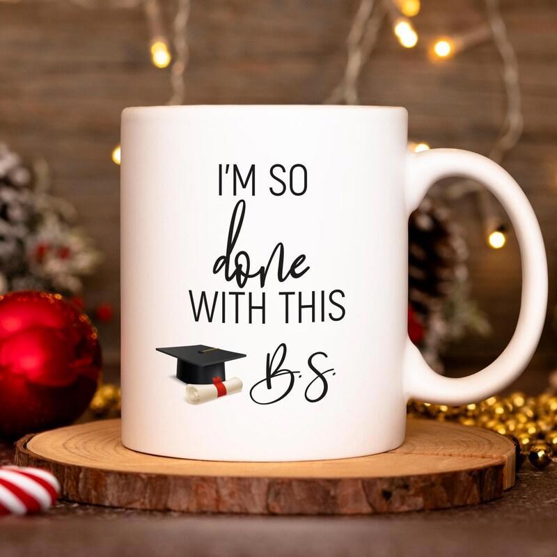 Tailorly White Ceramic 11 oz Mug - Im So Done With This BS Classic Academic Mortarboard And Rolled Diploma Scroll With Red Ribbon Mug