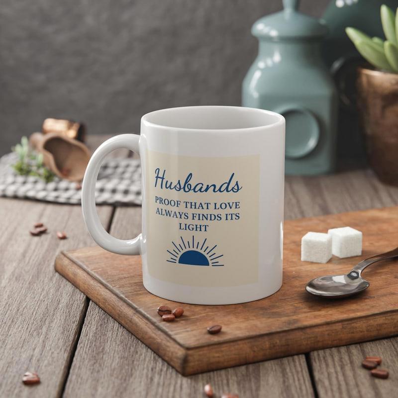 Tailorly White Ceramic 11 oz Mug - Husbands Proof That Love Always Finds Its Light Simple Blue Sun Rising Above The Horizon With Radiant Rays Sun