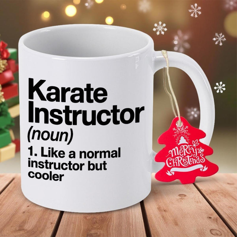 Tailorly White Ceramic 11 oz Mug - Karate Instructor Like A Normal Instructor But Cooler Bold Black Minimalist Sans Serif Typography Printed On Smooth White