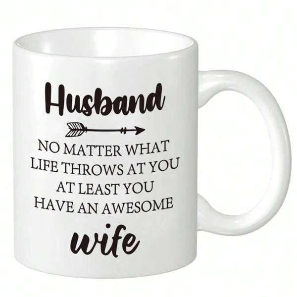 Tailorly White Ceramic 11 oz Mug - Husband No Matter What Life Throws At You At Least You Have An Awesome Wife Simple Horizontal Black Arrow Pointing Right Among
