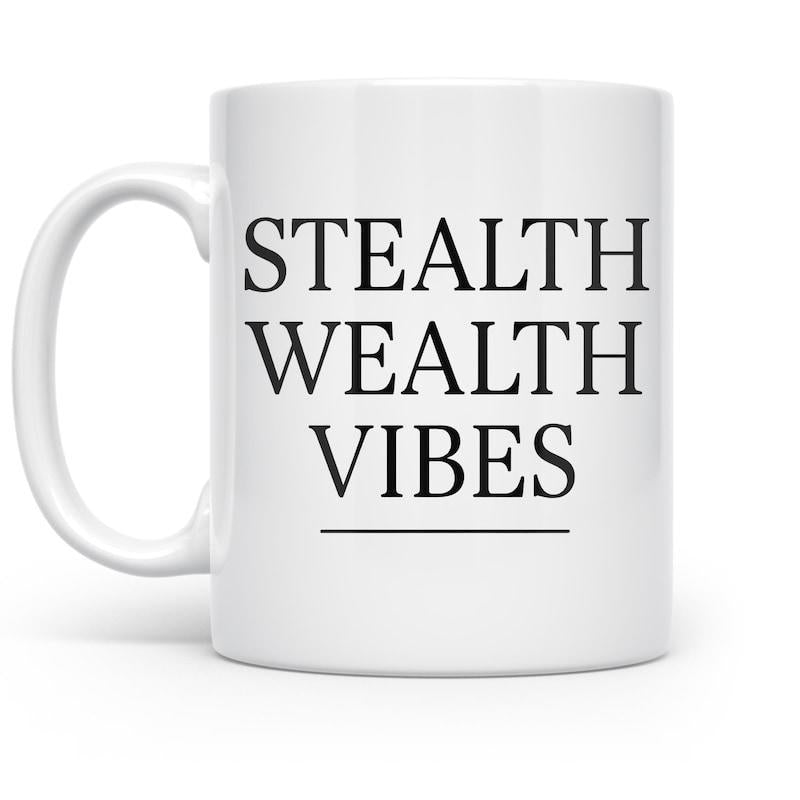 Tailorly White Ceramic 11 oz Mug - Stealth Wealth Vibes Minimalist Black Serif Typography With A Sleek Horizontal Accent Underlining Quote