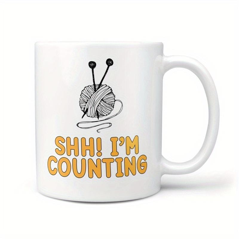 Tailorly White Ceramic 11 oz Mug - Shh Im Counting Minimalist Hand Drawn Sketch Of Knitting Needles Stuck In A Ball Of Yarn