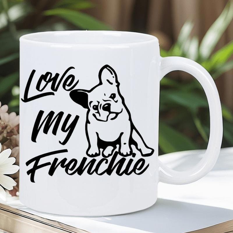 Tailorly White Ceramic 11 oz Mug - Love My Frenchie Minimalist Ink Sketch Of A Sitting French Bulldog Portrait Dog