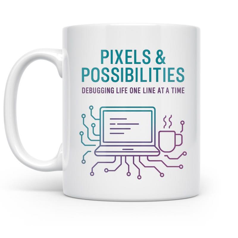 Tailorly White Ceramic 11 oz Mug - Pixels Possibilities Debugging Life One Line At A Time Minimalist Digital Laptop Connected With Electronic Circuit Lines Next To