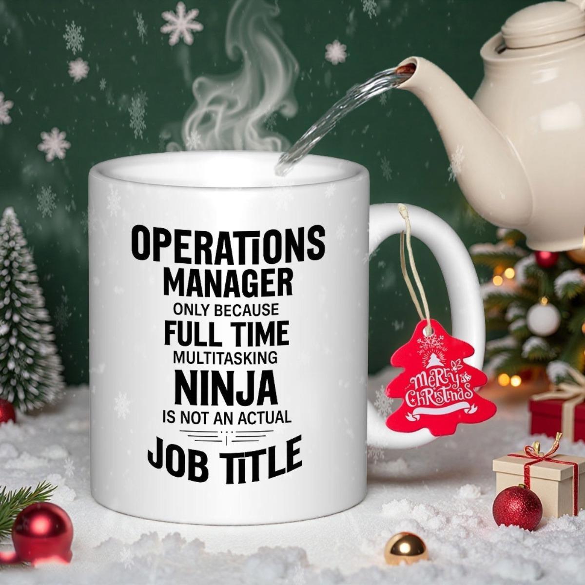 Tailorly White Ceramic 11 oz Mug - Operations Manager Only Because Full Time Multitasking Ninja Is Not An Actual Job Title Minimalist White Ceramic With Bold Black