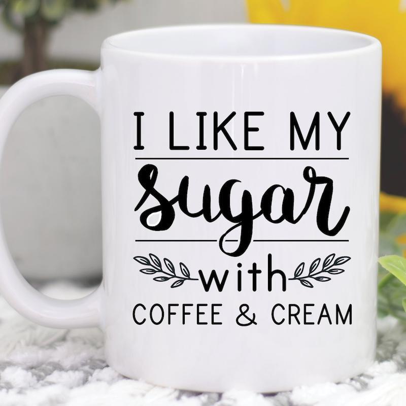 Tailorly White Ceramic 11 oz Mug - I Like My Sugar With Coffee Cream Minimalist Black Text With Elegant Script And Small Leaf Sprigs Mug