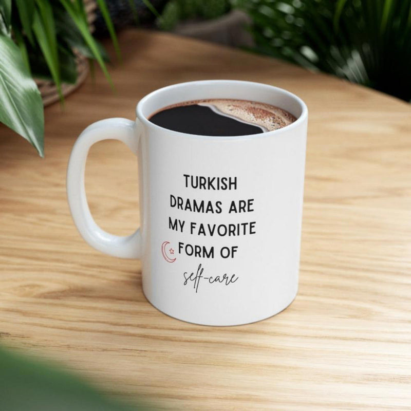 Tailorly White Ceramic 11 oz Mug - Turkish Dramas Are My Favorite Form Of Self Care White Ceramic Cup Featuring Minimalist Text And Delicate Crescent Moon Mug