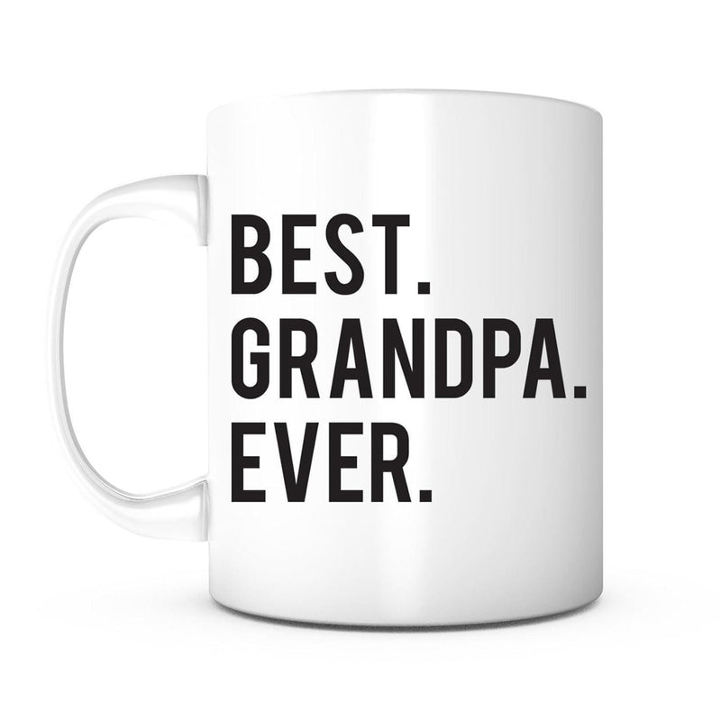 Tailorly White Ceramic 11 oz Mug - Best Grandpa Ever Minimalist Bold Black Text On Pure