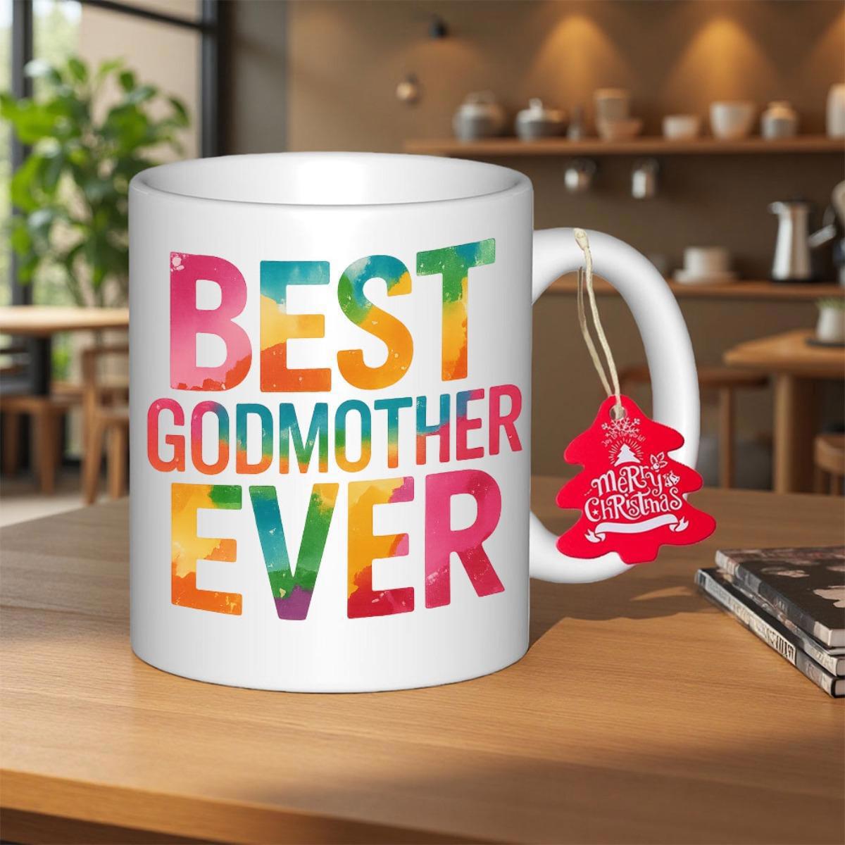 Tailorly White Ceramic 11 oz Mug - Best Godmother Ever Vibrant Rainbow Watercolor Texture Displayed On A Classic