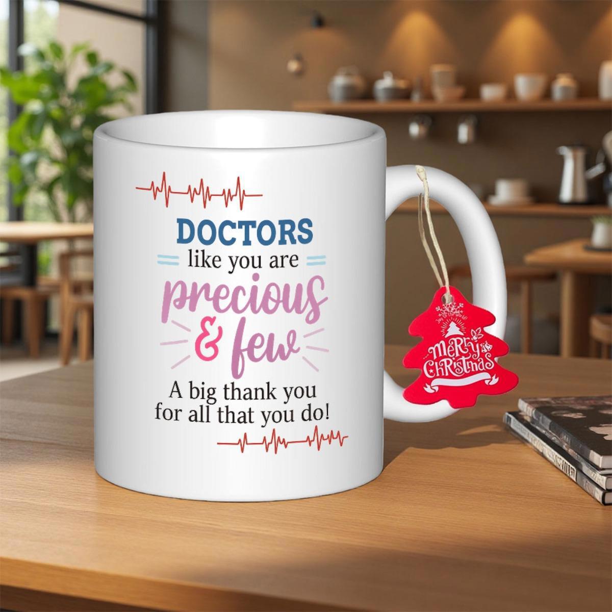 Tailorly White Ceramic 11 oz Mug - Doctors Like You Are Precious And Few A Big Thank You For All That You Do Minimalist Life Rhythm Lines Within Artistic Medical