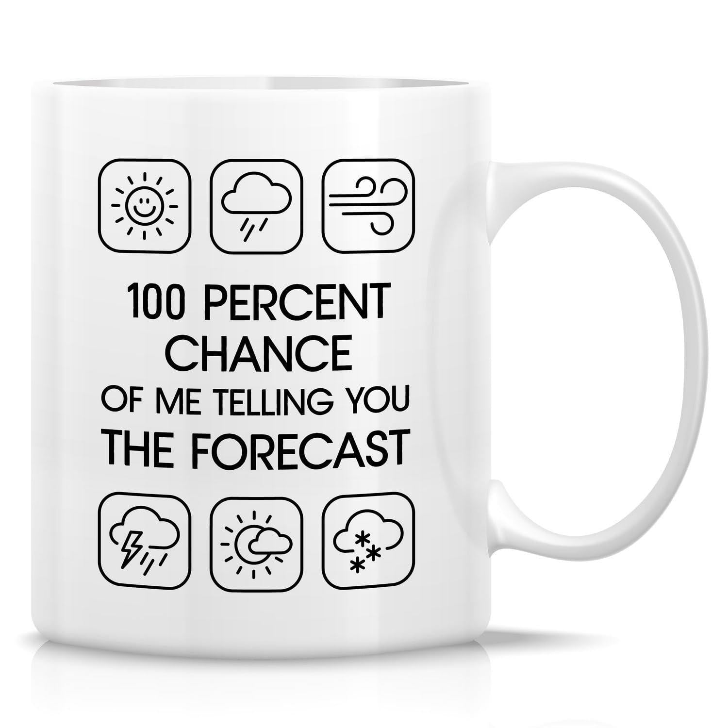 Tailorly White Ceramic 11 oz Mug - 100 Percent Chance Of Me Telling You The Forecast Minimalist Black Line Weather Icons Arranged In A Grid Pattern Forecast