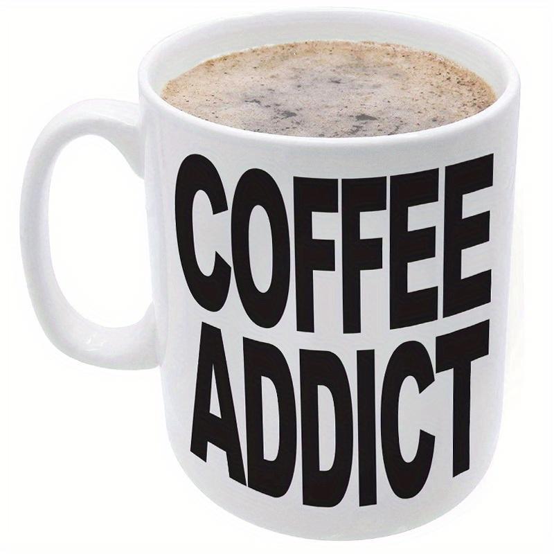 Tailorly White Ceramic 11 oz Mug - Coffee Addict Minimalist Ceramic Vessel Filled With Dark Brewed Hot Liquid Morning Beverage Mug