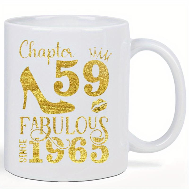 Tailorly White Ceramic 11 oz Mug - Chapter 59 Fabulous Since 1965 Sparkling Gold Glitter Texture With Princess Crown And High Heel