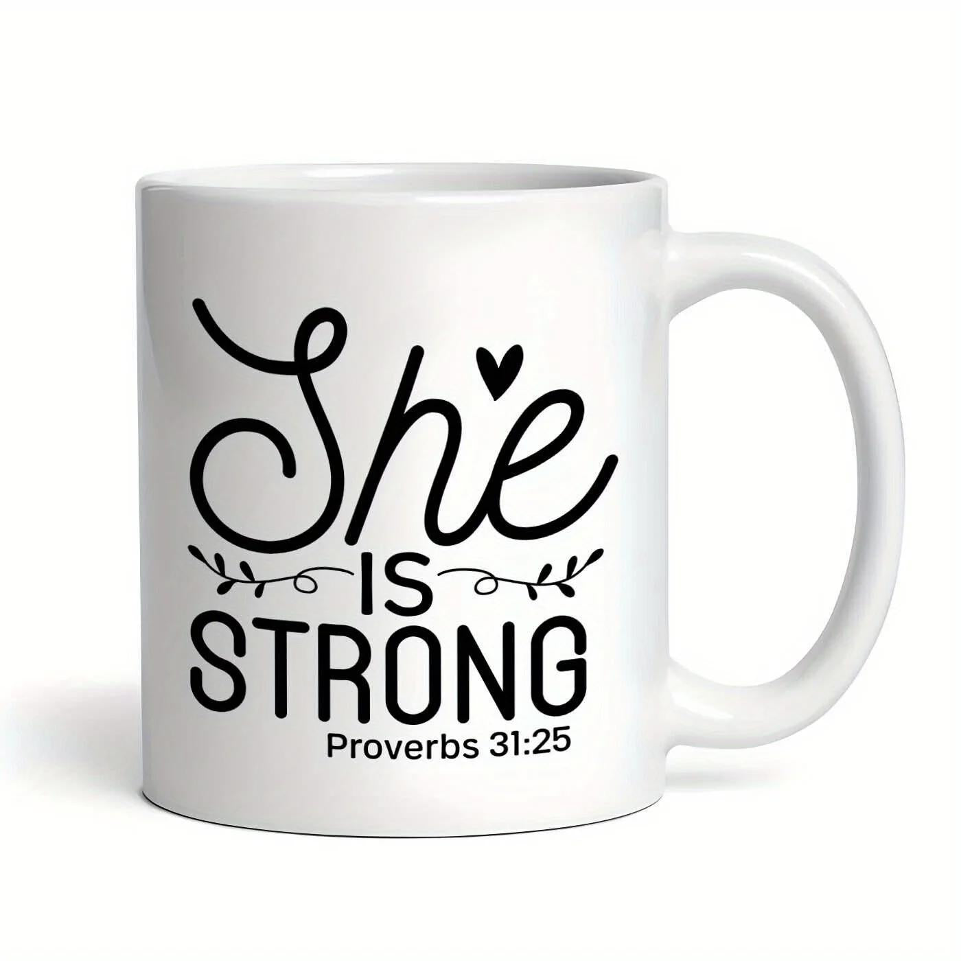 Tailorly White Ceramic 11 oz Mug - She Is Strong Proverbs 31 25 Elegant Script Typography With Heart And Delicate Leafy Vines Mug