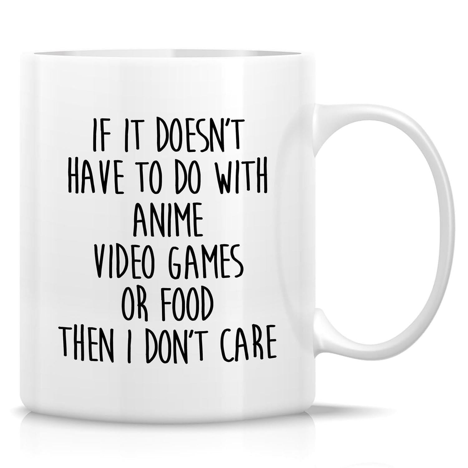 Tailorly White Ceramic 11 oz Mug - If It Doesnt Have To Do With Anime Video Games Or Food Then I Dont Care Clean Minimalist Bold Typography Printed On A Polished