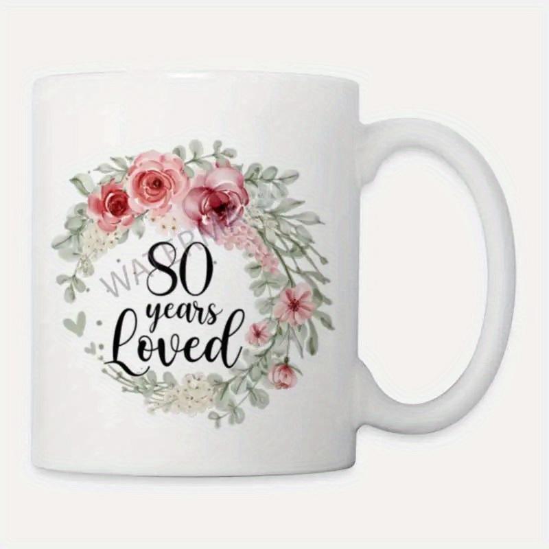 Tailorly White Ceramic 11 oz Mug - 80 Years Loved Elegant Watercolor Roses And Delicate Green Leaves Arranged In A Circular Floral Wreath