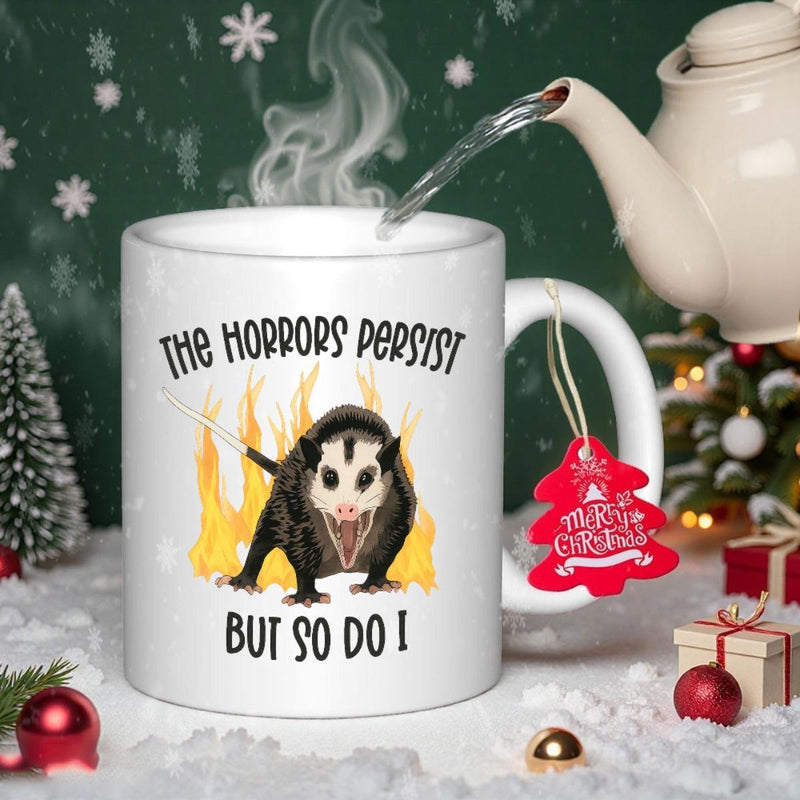 Tailorly White Ceramic 11 oz Mug - The Horrors Persist But So Do I Screaming Wild Animal Standing Amidst Intense Orange And Yellow Fire Opossum