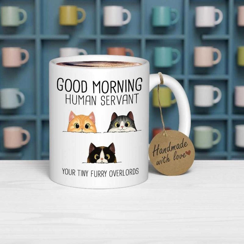 Tailorly White Ceramic 11 oz Mug - Good Morning Human Servant Your Tiny Furry Overlords Three Cute Kittens Peeking Out From Behind A Horizontal White Line Cat