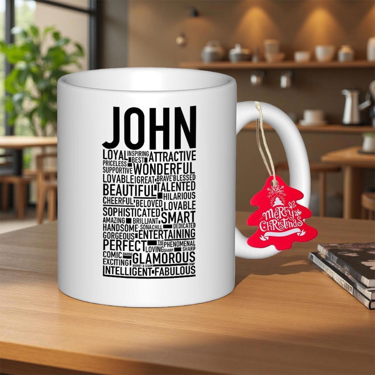 Tailorly White Ceramic 11 oz Mug - John Minimalist Black Typographic Word Cloud Design On A