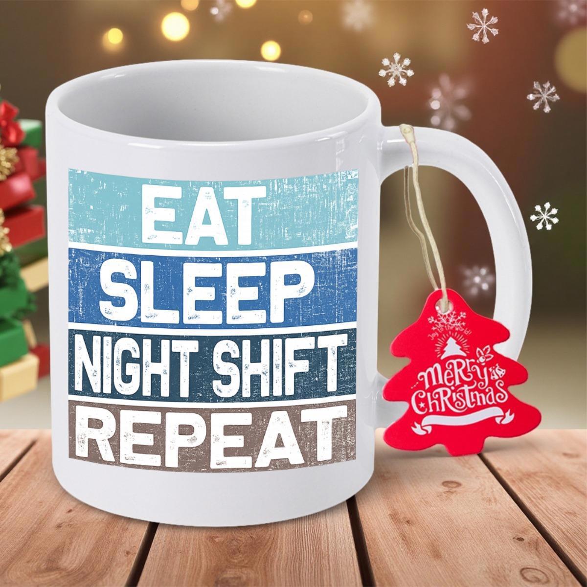 Tailorly White Ceramic 11 oz Mug - Eat Sleep Night Shift Repeat Distressed Four Color Block Layout With Bold Text Typography Mug