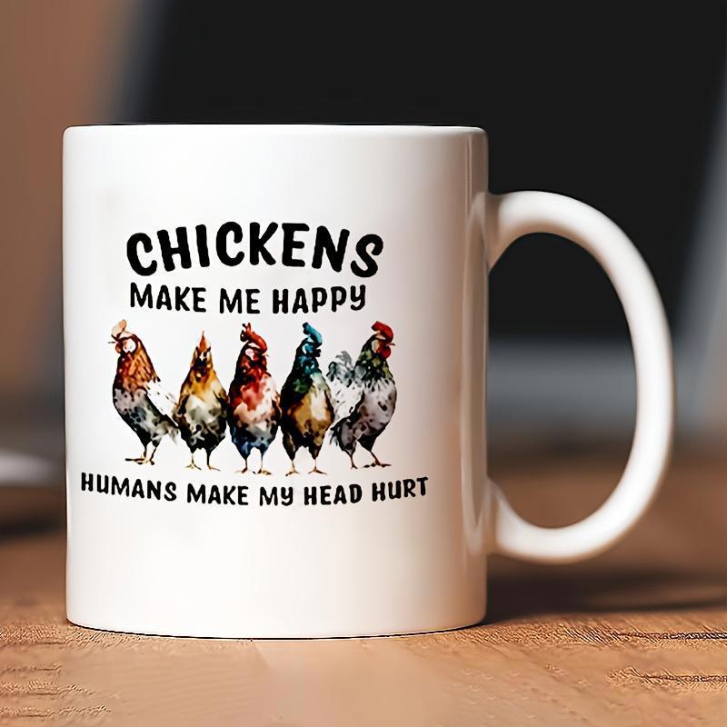 Tailorly White Ceramic 11 oz Mug - Chickens Make Me Happy Humans Make My Head Hurt Row Of Colorful Watercolor Roosters Standing Together In Country Farm Chicken