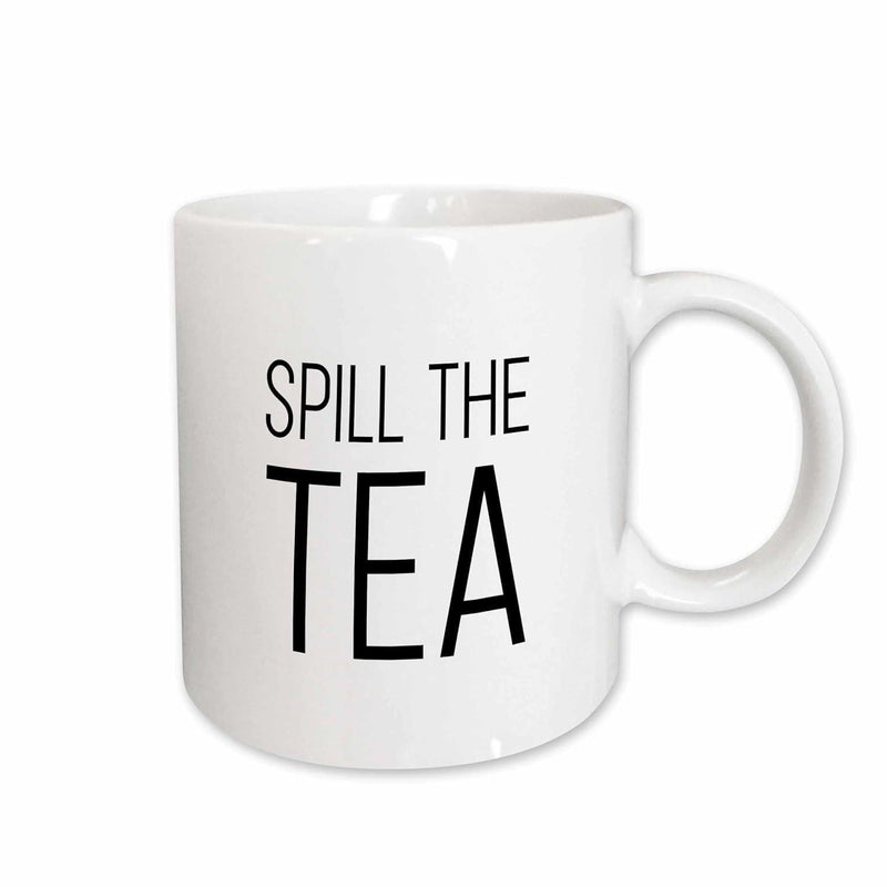 Tailorly White Ceramic 11 oz Mug - Spill The Tea Simple Featuring Bold Minimalist Typography Mug