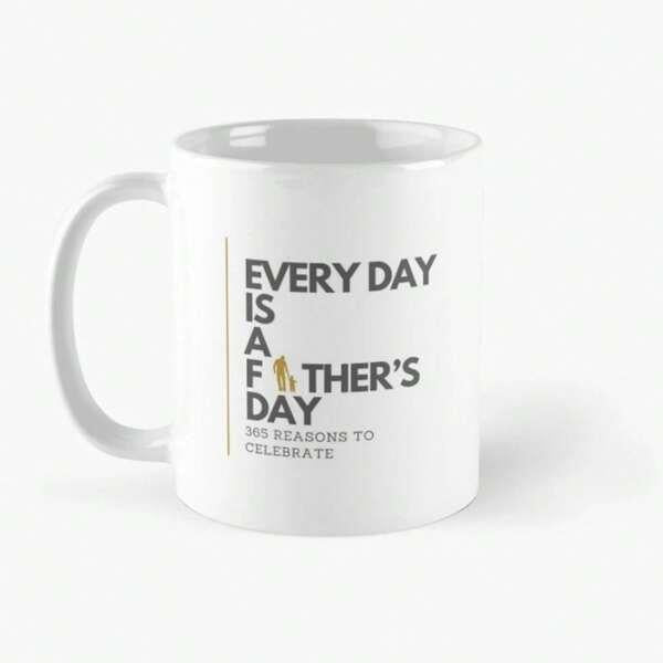 Tailorly White Ceramic 11 oz Mug - Every Day Is A Father'S Day Simple Silhouette Showing A Loving Father Holding Hands With Child Silhouette