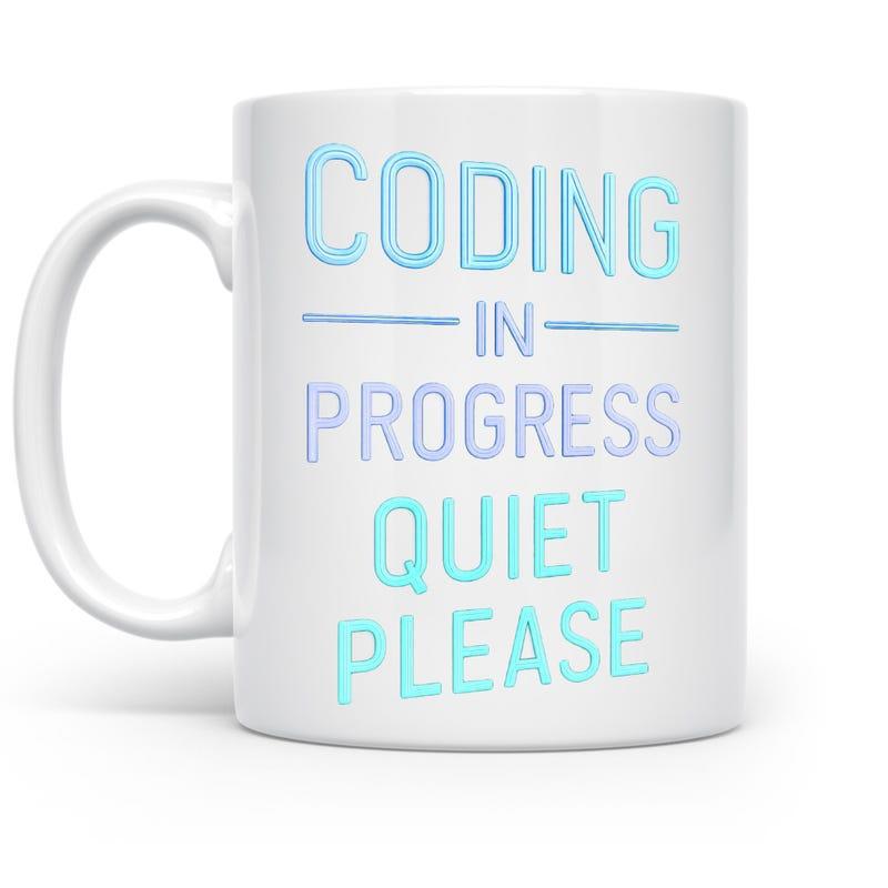Tailorly White Ceramic 11 oz Mug - Coding In Progress Quiet Please Minimalist Typography Design Featuring Bold Blue Letters On Smooth Mug