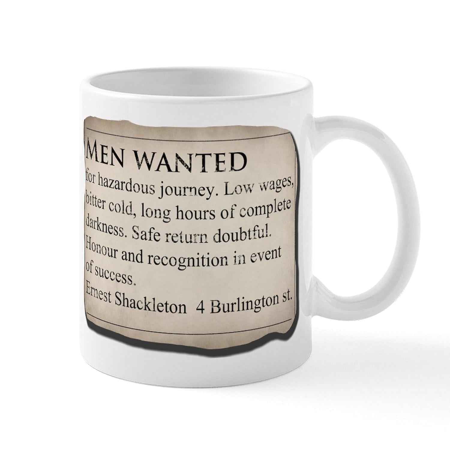 Tailorly White Ceramic 11 oz Mug - Men Wanted Ernest Shackleton Weathered Vintage Parchment Paper Effect From A Famous Historical Expedition Mug