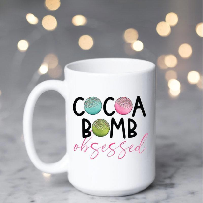 Tailorly White Ceramic 11 oz Mug - Cocoa Bomb Obsessed Three Sparkling Decorative Glitter Cocoa Bombs On A Clean Ceramic Mug