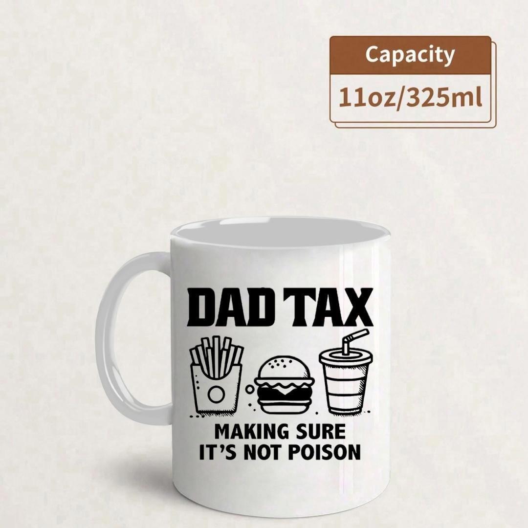 Tailorly White Ceramic 11 oz Mug - Dad Tax Making Sure Its Not Poison Minimalist Black Line Art Icons Of Fast Food Favorites Burger