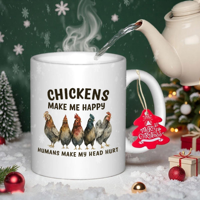 Tailorly White Ceramic 11 oz Mug - Chickens Make Me Happy Humans Make My Head Hurt Five Realistic Colorful Farm Poultry Standing In A Straight Row Chicken