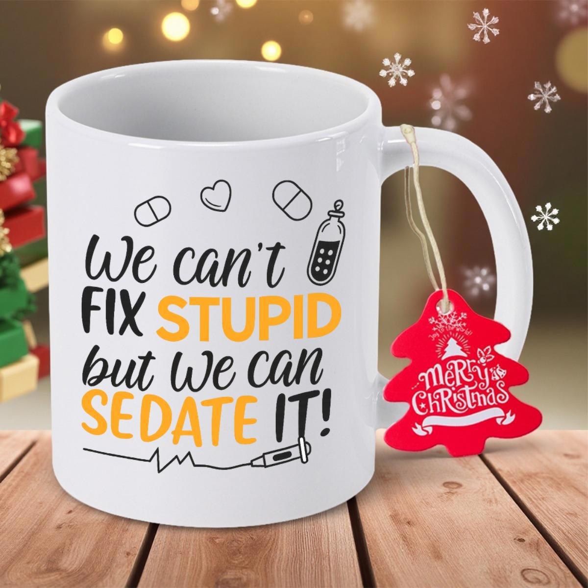 Tailorly White Ceramic 11 oz Mug - We Cant Fix Stupid But We Can Sedate It Merry Christmas Medical Icons Including Pills Heart Syringe And Iv Bag Mug