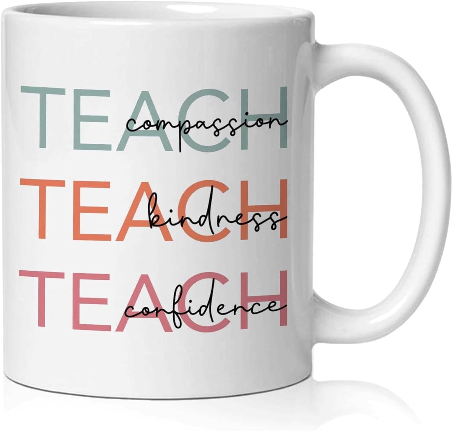 Tailorly White Ceramic 11 oz Mug - Teach Compassion Teach Kindness Teach Confidence Minimalist Modern Typography With Colorful Letters And Cursive Script Mug