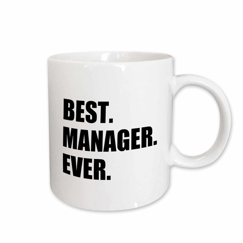 Tailorly White Ceramic 11 oz Mug - Best Manager Ever Classic Ceramic Body With Glossy Surface And Bold Printed Black Text Mug