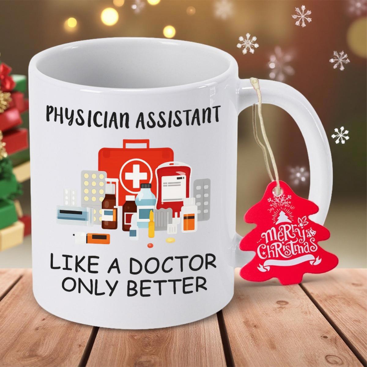 Tailorly White Ceramic 11 oz Mug - Physician Assistant Like A Doctor Only Better Professional Red First Aid Case With Bottles And Pills Medical Kit
