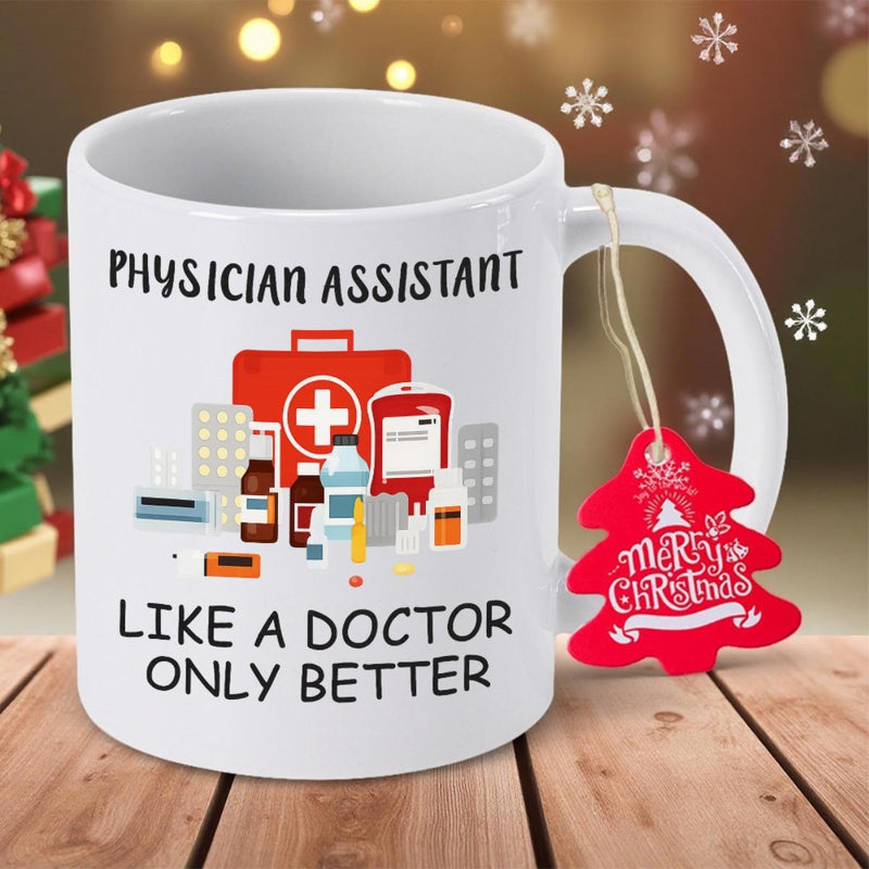 Tailorly White Ceramic 11 oz Mug - Physician Assistant Like A Doctor Only Better Professional Red First Aid Case With Bottles And Pills Medical Kit
