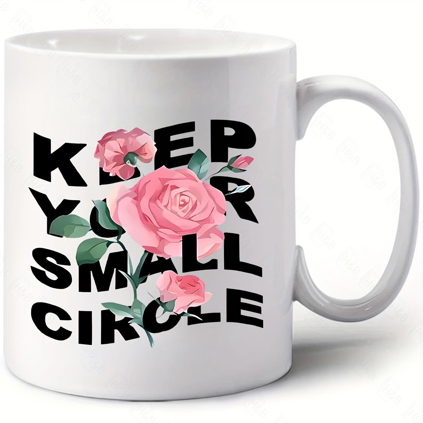 Tailorly White Ceramic 11 oz Mug - Keep Your Small Circle Beautiful Blooming Pink Roses With Vibrant Green Leaves And Elegant Petals Rose