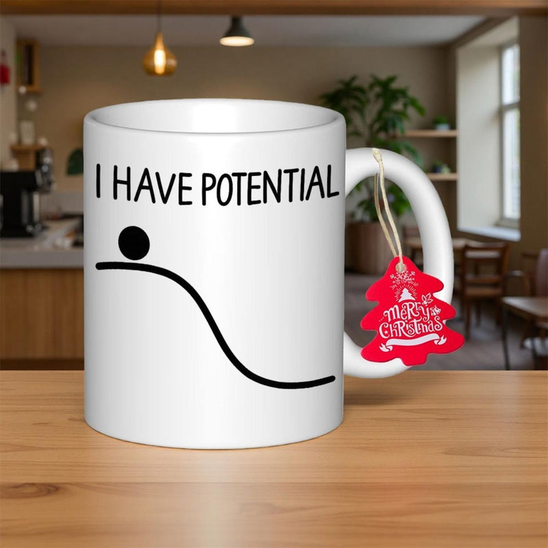 Tailorly White Ceramic 11 oz Mug - I Have Potential Minimalist Science Joke Featuring A Sphere Atop A Steep Sloping Line Diagram