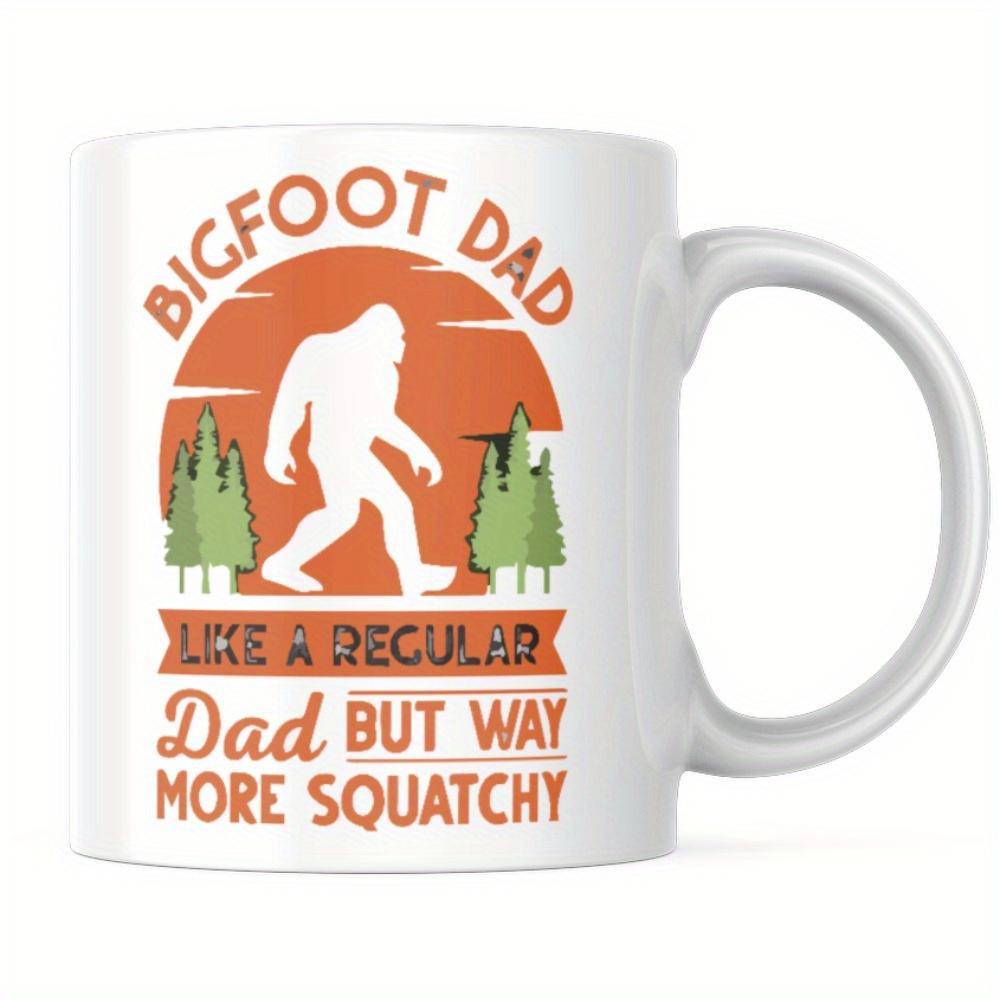 Tailorly White Ceramic 11 oz Mug - Bigfoot Dad But Way More Squatchy Silhouette Of Mythical Creature Walking Through Pine Trees Under Sunset Sasquatch