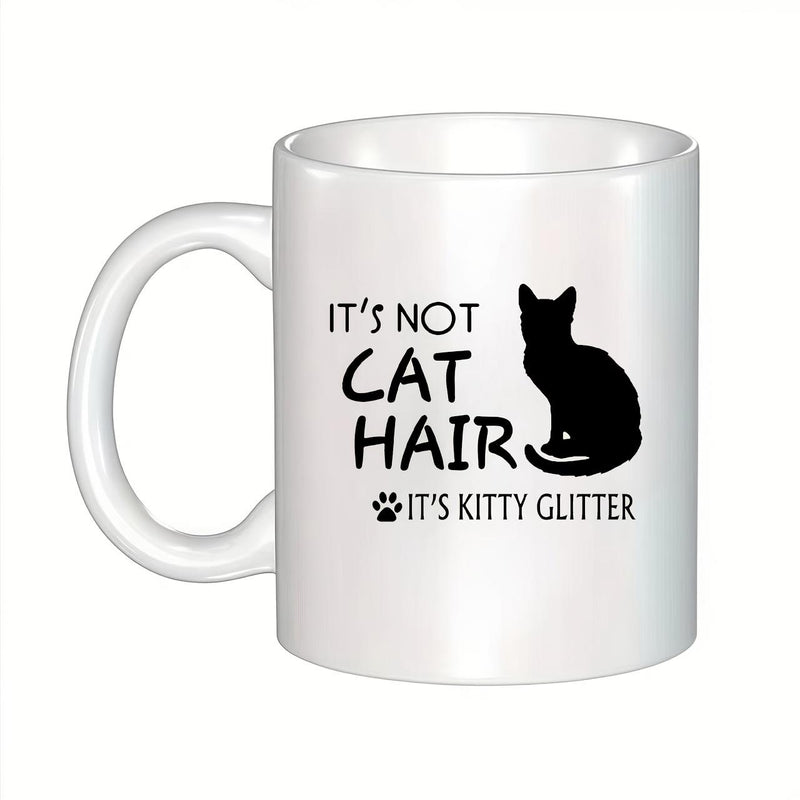Tailorly White Ceramic 11 oz Mug - It's Not Cat Hair It's Kitty Glitter Minimalist Black Silhouette Of A Sitting Cat With A Tiny Paw Cat