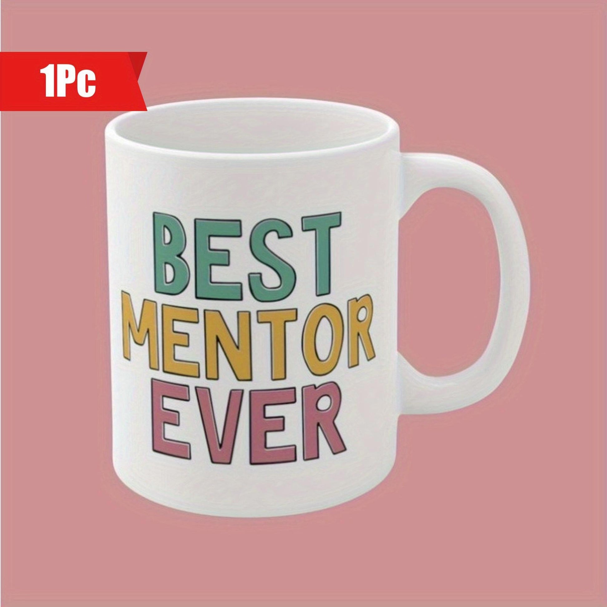 Tailorly White Ceramic 11 oz Mug - Best Mentor Ever Retro Colorful Typography Printed On A Smooth Mug