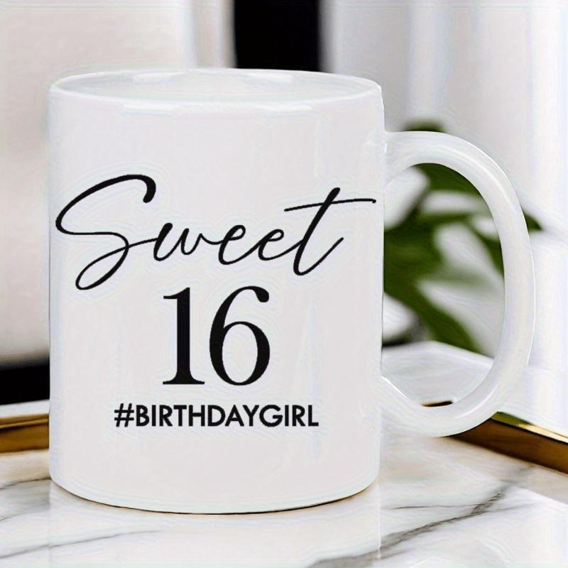 Tailorly White Ceramic 11 oz Mug - Sweet 16 Birthdaygirl Elegant Script Lettering With Bold Numbers Celebrating A Milestone Birthday Mug
