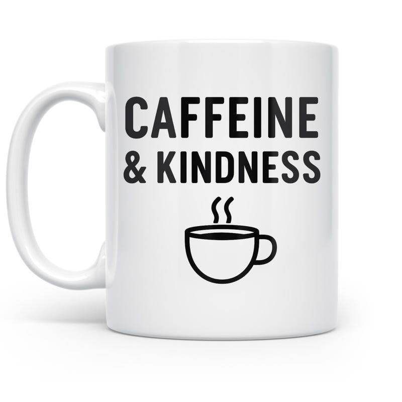 Tailorly White Ceramic 11 oz Mug - Caffeine Kindness Minimalist Black Line Drawing Steaming Hot Cup