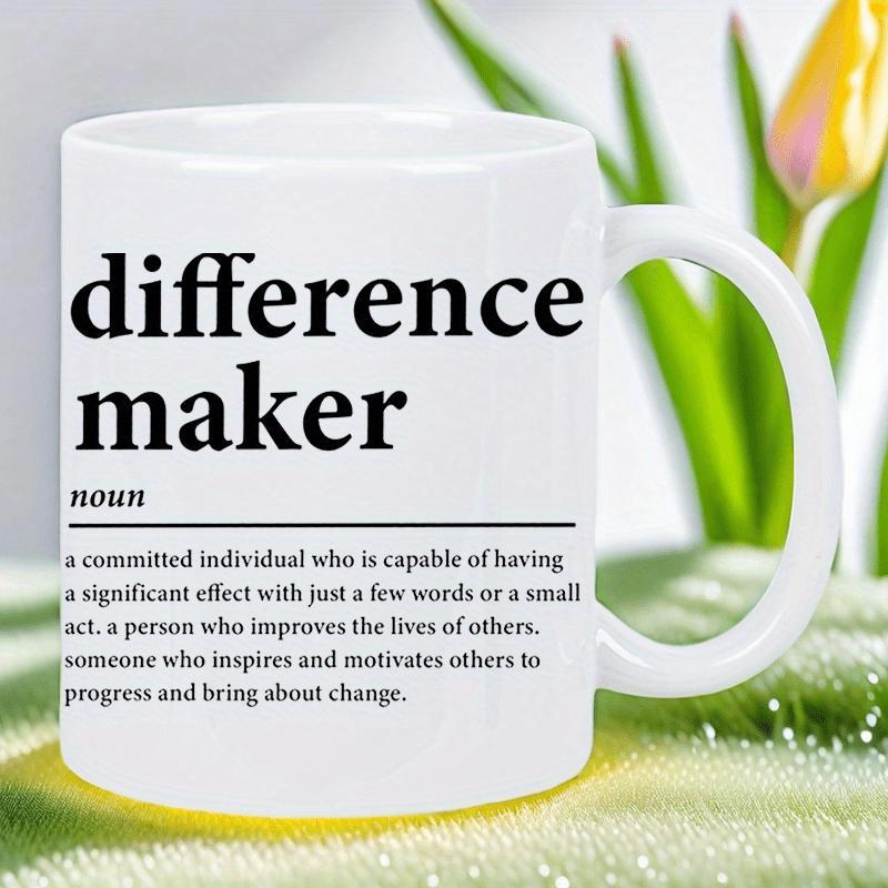 Tailorly White Ceramic 11 oz Mug - Difference Maker Noun Minimalist Dictionary Style Typography On A Clean