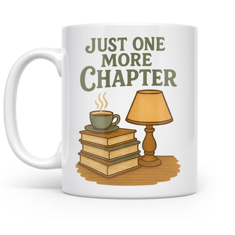 Tailorly White Ceramic 11 oz Mug - Just One More Chapter Cozy Reading Corner Featuring Steaming Coffee And Vintage Lamp Scene