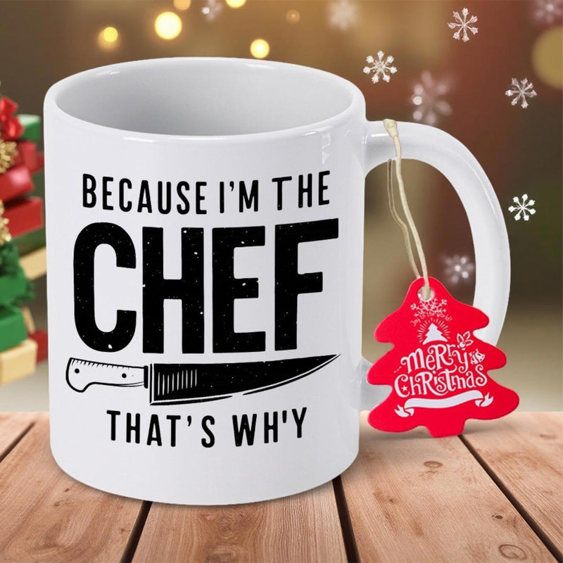 Tailorly White Ceramic 11 oz Mug - Because Im The Chef Thats Why Merry Christmas Sharp Black Handle Professional Culinary Kitchen Tool Silhouette Knife